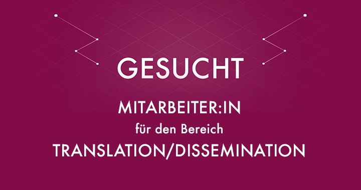 Stellenanzeige KuMuS-ProNeD. Mitarbeiter:in (50-70%) für den Bereich Translation/Dissemination gesucht. Standort Stuttgart, mobiles Arbeiten möglich